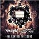 W&W & Headhunterz - We Control The Sound